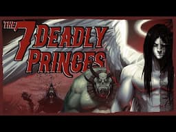 The Seven Princes of Hell That You Were Never Told About | Explaining Demonology