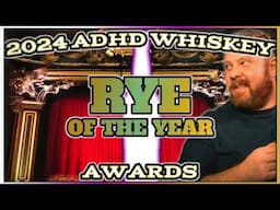 2024 RYE WHISKEY OF THE YEAR!