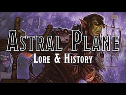 Astral Plane - History and Exploration of the Silvery Sea