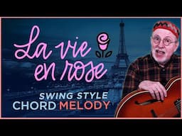 "La Vie En Rose" Swing Style -Chord Melody