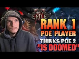 "POE 2 is DOOMED" | Non POE Veteran Reacts To Rank 1 Player's Review | Path of Exile 2