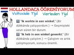 HOLLANDACA ÖĞRENİYORUM,nederlands leren,nt2,flemenkçe (ders 88,voltooide en verleden tijd)