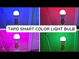 Tapo Smart Color Light Bulb Review - Illuminate your World