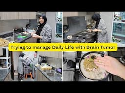 Brain Tumor k sath Daily Life kaise manage krti hun !!!