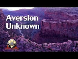 Aversion Unknown / A Moab Showdown 49 Hour Film Celebration Short Movie