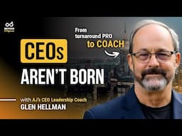 How This Coach Saved Failing Companies | Glen Hellman