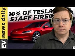 Tesla LAYOFFS Hit 15,000 Staff Amidst Delivery Downturn (Plus 12 more EV stories today)