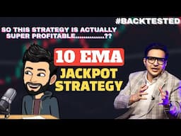 10 EMA Jackpot Strategy V.2 Tested | Invest Aaj for Kal | Anant Ladha | Game changer | Full Results