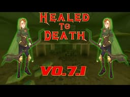 Healed To Death - November 2024 update