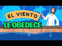 EL VIENTO LE OBEDECE - AMIGOS DE LA BIBLIA