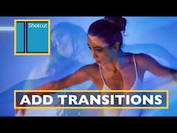 How to Add Transitions in Shotcut | Beginner to Pro Guide #shotcut #transitions