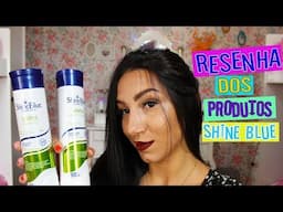 RESENHA PRODUTOS SHINE BLUE  | RAÍZES OLEOSAS E PONTAS SECAS |