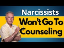 How to Get a Narcissist To Go To Counseling ? | Dr. David Hawkins