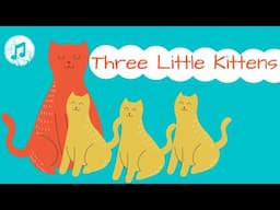 Three Little Kittens | Kids Songs in English | Lullaby TV