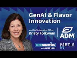 GenAI at ADM: CIO Kristy Folkwein on Flavor Innovation and Knowledge Management | Technovation 938