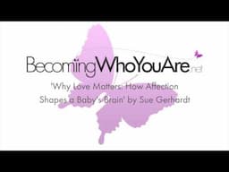 Why Love Matters by Sue Gerhardt (Psychology Book Club Discussion)