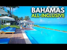 Best All Inclusive Resorts In The Bahamas You Must Visit