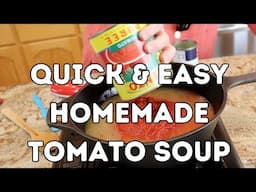 Quick & Easy Homemade Tomato Soup