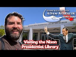 Richard Nixon (Los Angeles CA) US Presidential Library - History & Tour! - Adam Koralik