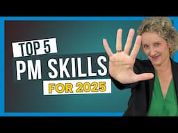 Top 5 Crucial Skills Every Project Manager Needs in 2025