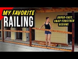 My Favorite Deck Railing | Snap-Together System