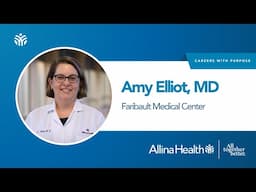 Careers with Purpose: Amy Elliot, MD