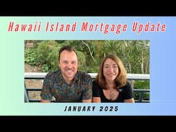 Mortgage Update and Investment Condo info January 2025