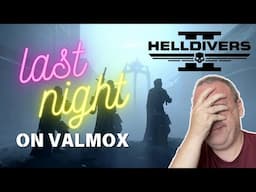 Last Night on Valmox