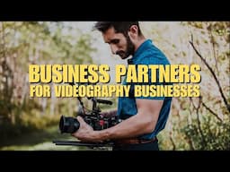 Do You NEED A Business Partner In A Videography Business (Don't Make My Mistakes!)