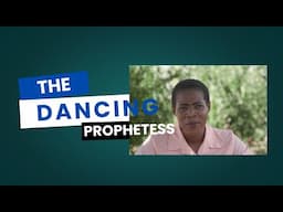 PROPHETESS PRECIOUS LUNGU: 'THE DANCING PROPHETESS' | A DIAMOND TV DOCUMENTARY