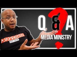 Ask Me Anything About Media Ministry Q&A | ep0196