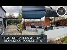 COMPLETE GARDEN MAKEOVER: BESPOKE OUTDOOR KITCHEN