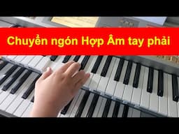 Chuyển ngón Hợp Âm tay phải khi đệm đàn Thánh Ca như thế nào? - Kinh nghiệm