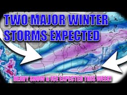 Two Major Winter Storms Will Impacts The Country This Week! Heavy Snow & Ice Expected..