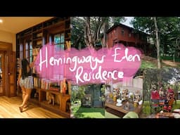 Be My Guest: Hemingways Eden Residence