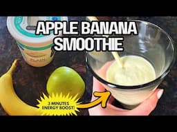 Apple Banana Smoothie Recipe: 3-Min 🥤 Healthy Breakfast That Will Boost Your Energy & Taste Amazing!