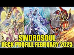 SWORDSOUL DECK PROFILE (FEBRUARY 2025) YU-GI-OH!