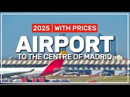 ✅ MADRID airport ✈️ to the centre of Madrid 2025 | with PRICES #200