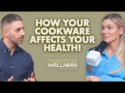 Is Your Cookware Making You Sick? The Truth About Toxins in the Kitchen w/ Jordan Nathan of Caraway