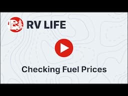 Checking Fuel Prices With RV LIFE Trip Wizard