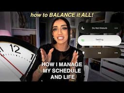 how i manage my BUSY schedule | time blocking & productivity hacks