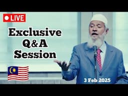 LIVE - Dr Zakir Naik in Malaysia - Short Open Question & Answer Session [3 Feb, 2025]