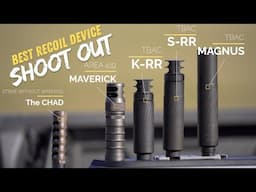 BEST RECOIL DEVICE-SHOOT OUT | TBAC S-RR vs K-RR vs MAVERICK vs The CHAD