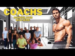 COACHS - DERNIER JOUR