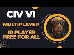 (Babylon The Cringe Pick) Civilization VI Competitive Multiplayer Ranked 10 Player Free for All