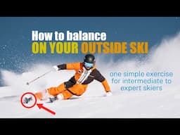 How to balance on the outside ski - Ski Instructional