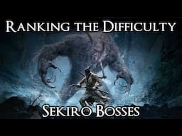 Ranking the Sekiro Bosses from Easiest to Hardest