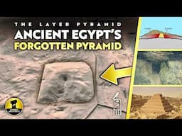 The Lost & Forgotten Pyramid of Egypt: The 'Layer Pyramid' of Zawyet el Aryan