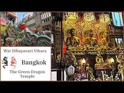 The Green Dragon Temple (Wat Dibayavari) - Historic Temple in Chinatown - Bangkok Thailand 2025