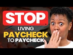 How To Stop Living Paycheck to Paycheck